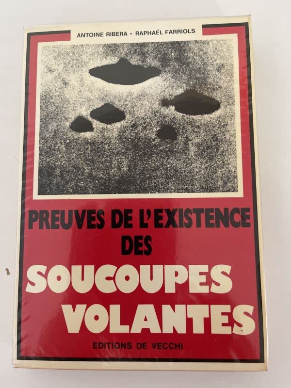 Preuves de l'existence des soucoupes volantes in-8° br. 262 pp. 0, 356 kg 