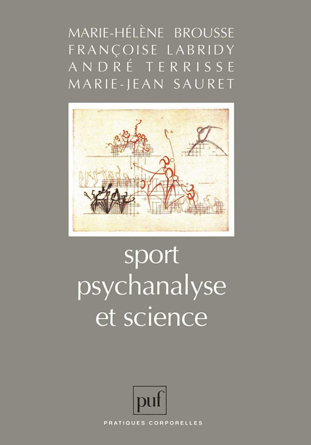 Sport, psychanalyse et science 9782130485780