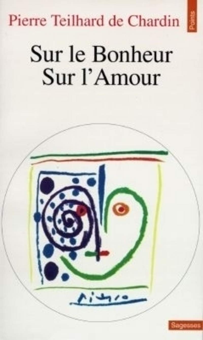 Sur le bonheur : Sur l'amour 9782020324564