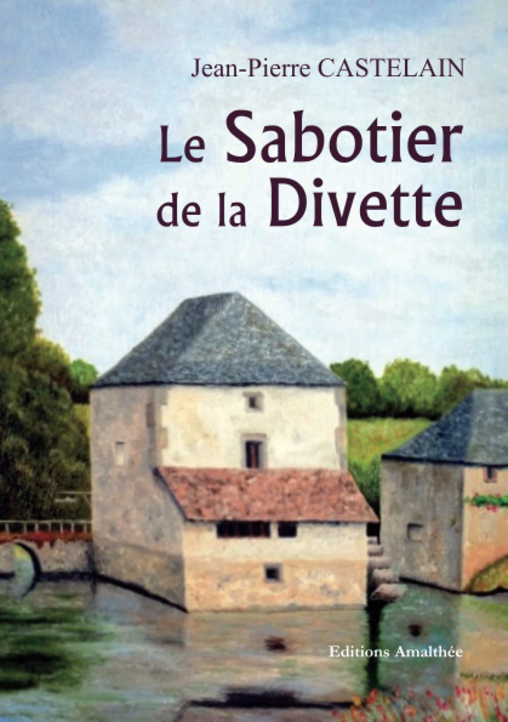 Le Sabotier de la Divette 9782310016728
