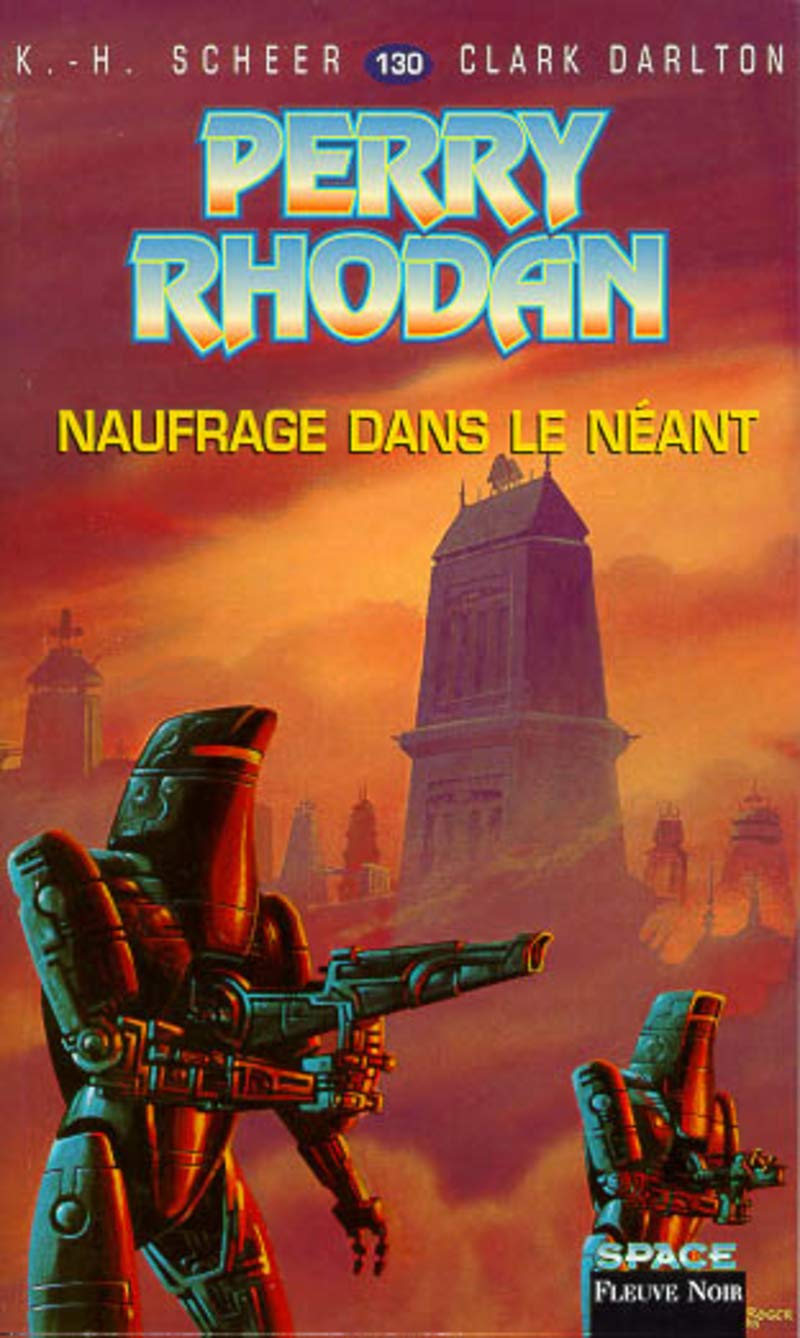 Perry Rhodan, tome 130 : Naufrage dans le néant 9782265061279