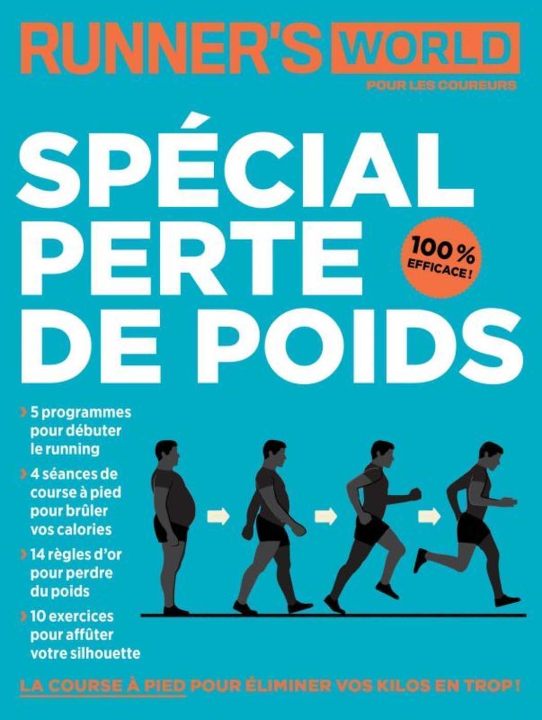 Spécial perte de poids: Runner's World pour les coureurs 9782919708420