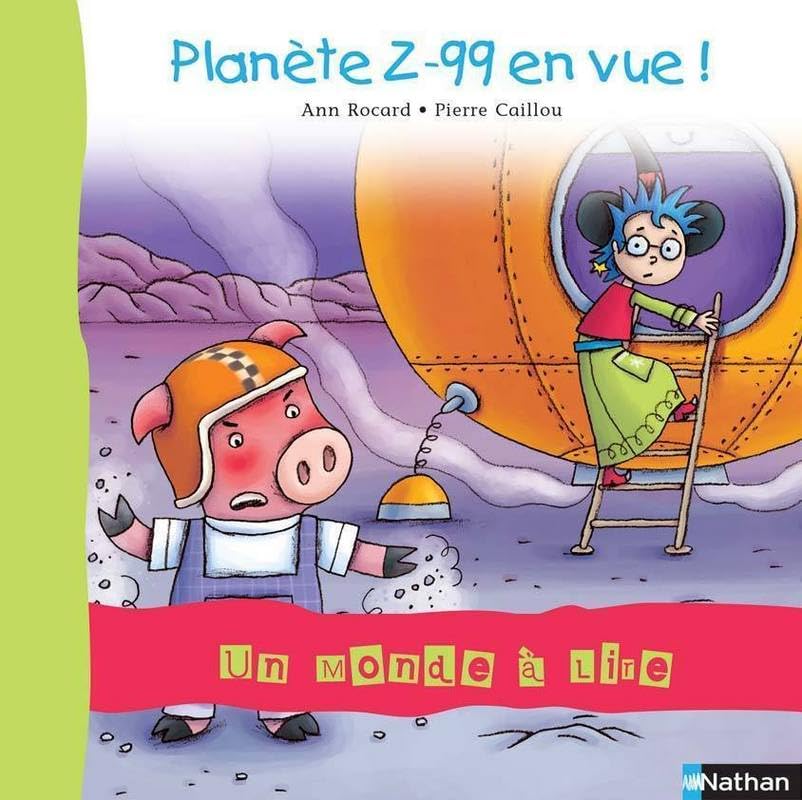 Album 7 - Planète Z-99 en vue ! CP 9782091216706