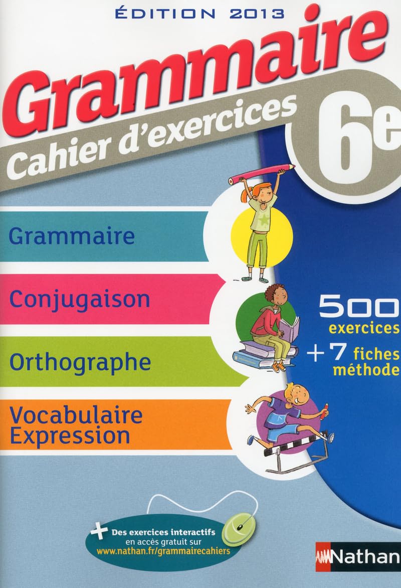 Grammaire 6e - Cahier d'exercices 9782091715735