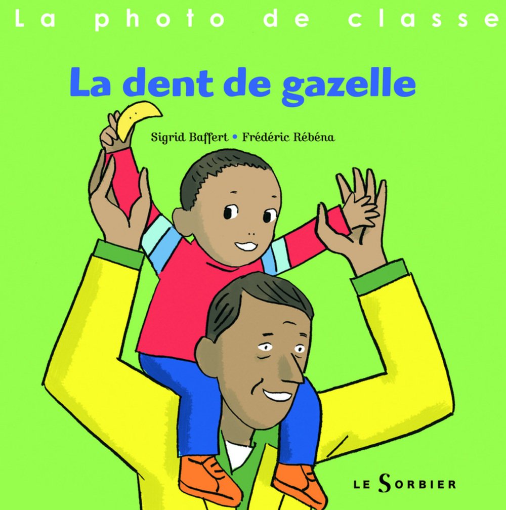 La dent de gazelle 9782732039435