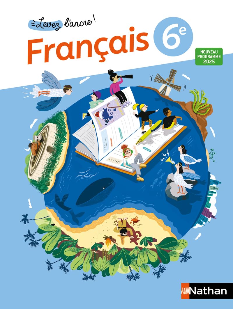Français 6e - Levez l'ancre 9782095034924