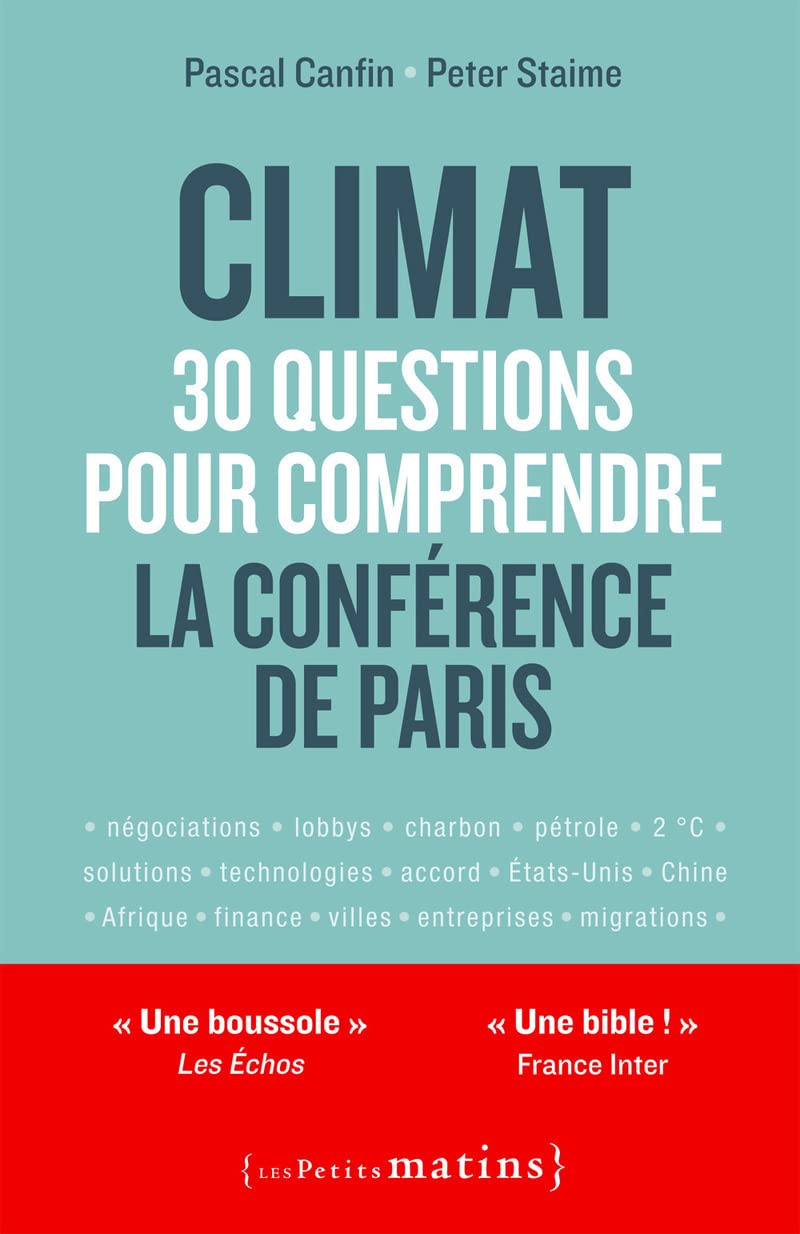 Climat : 30 questions pour comprendre la conférence de Paris (NE) 9782363832054