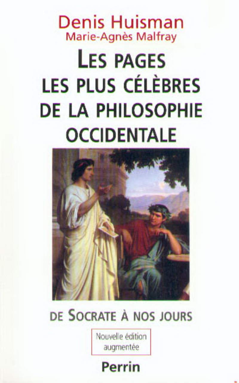 Les pages les plus célèbres de la philosophie occidentale 9782262016715