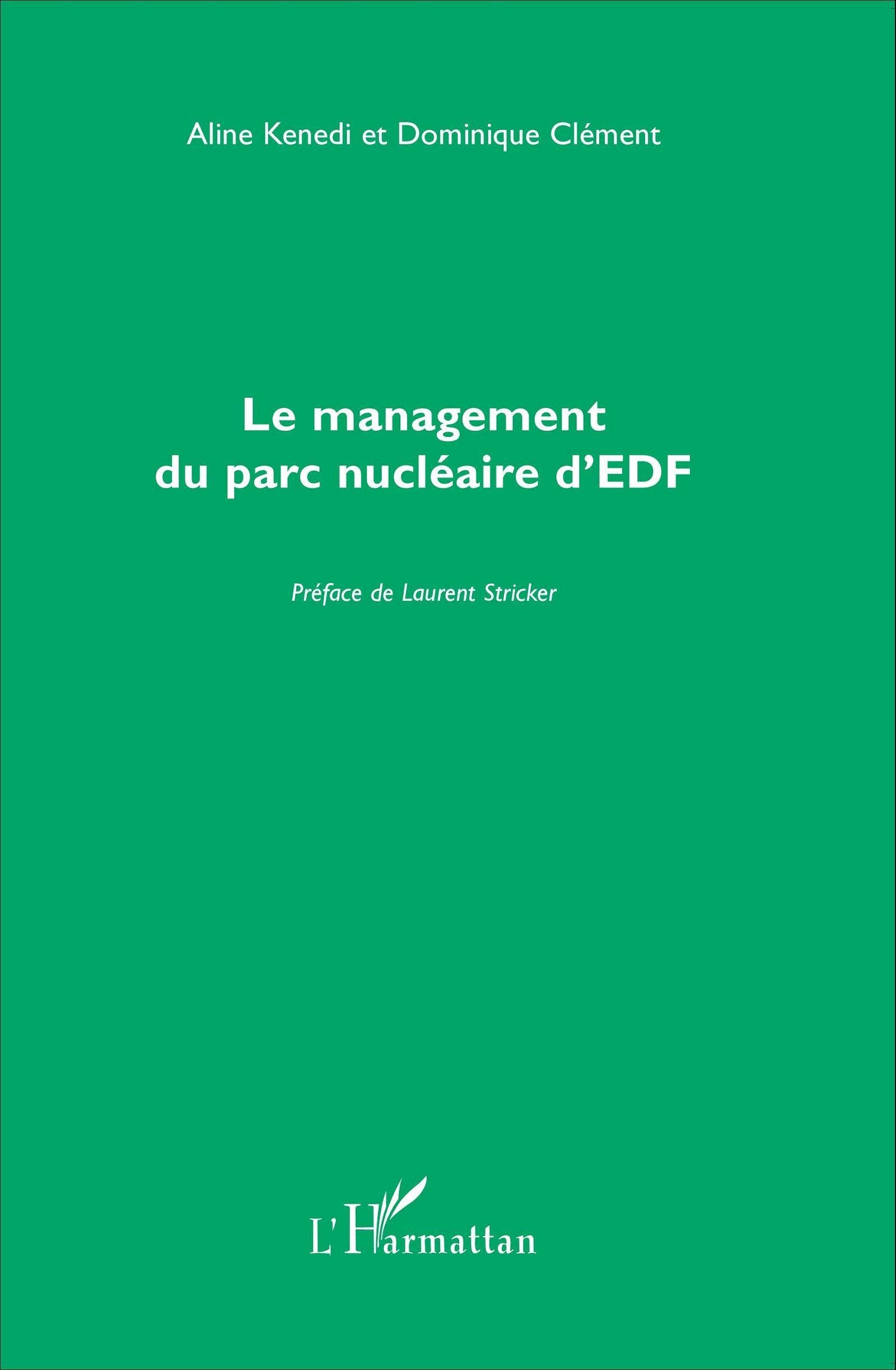 Le management du parc nucléaire d'EDF 9782296026681