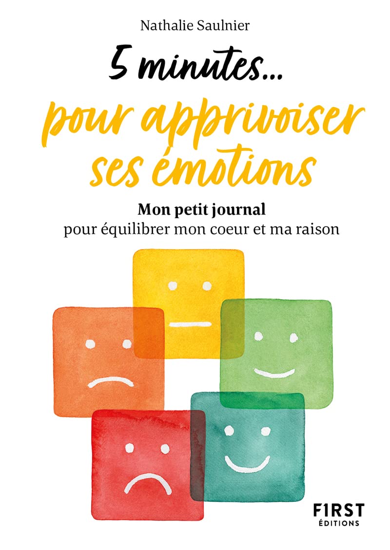 Petit livre - 5 minutes... pour apprivoiser ses émotions 9782412086094