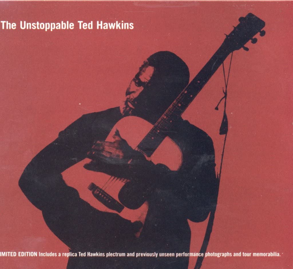 Unstoppable Ted Hawkins 0643247117621