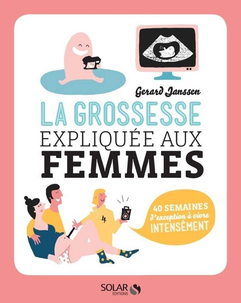 La grossesse expliquée aux femmes 9782263072123