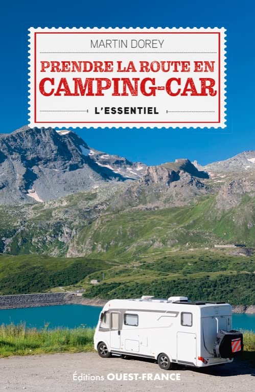Prendre la route en camping-car. L'essentiel 9782737388453