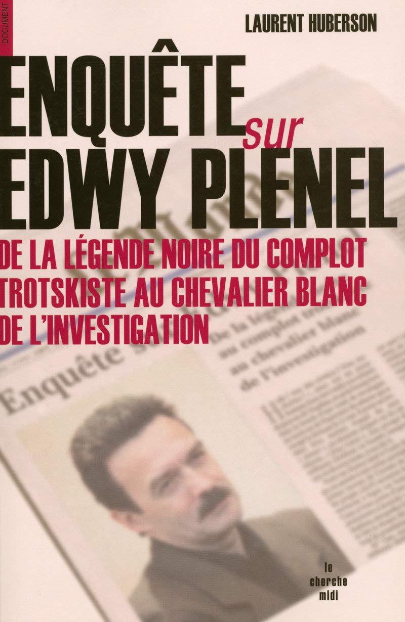 Enquête sur Edwy Plenel 9782749105772