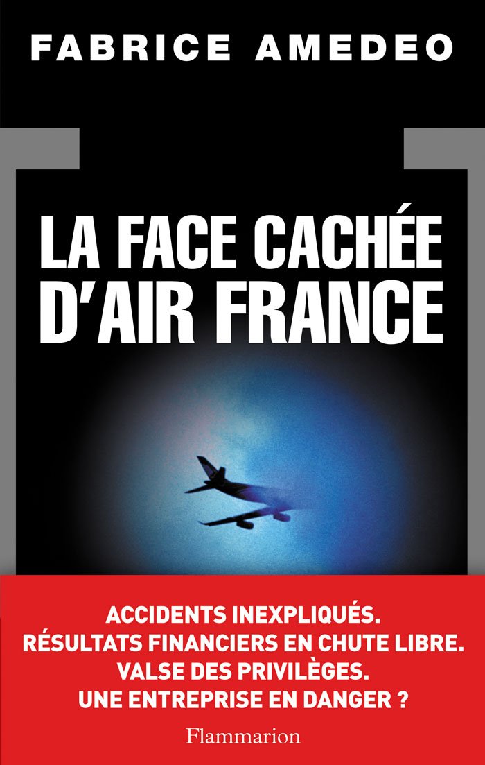 La Face cachée d'Air France 9782081240285