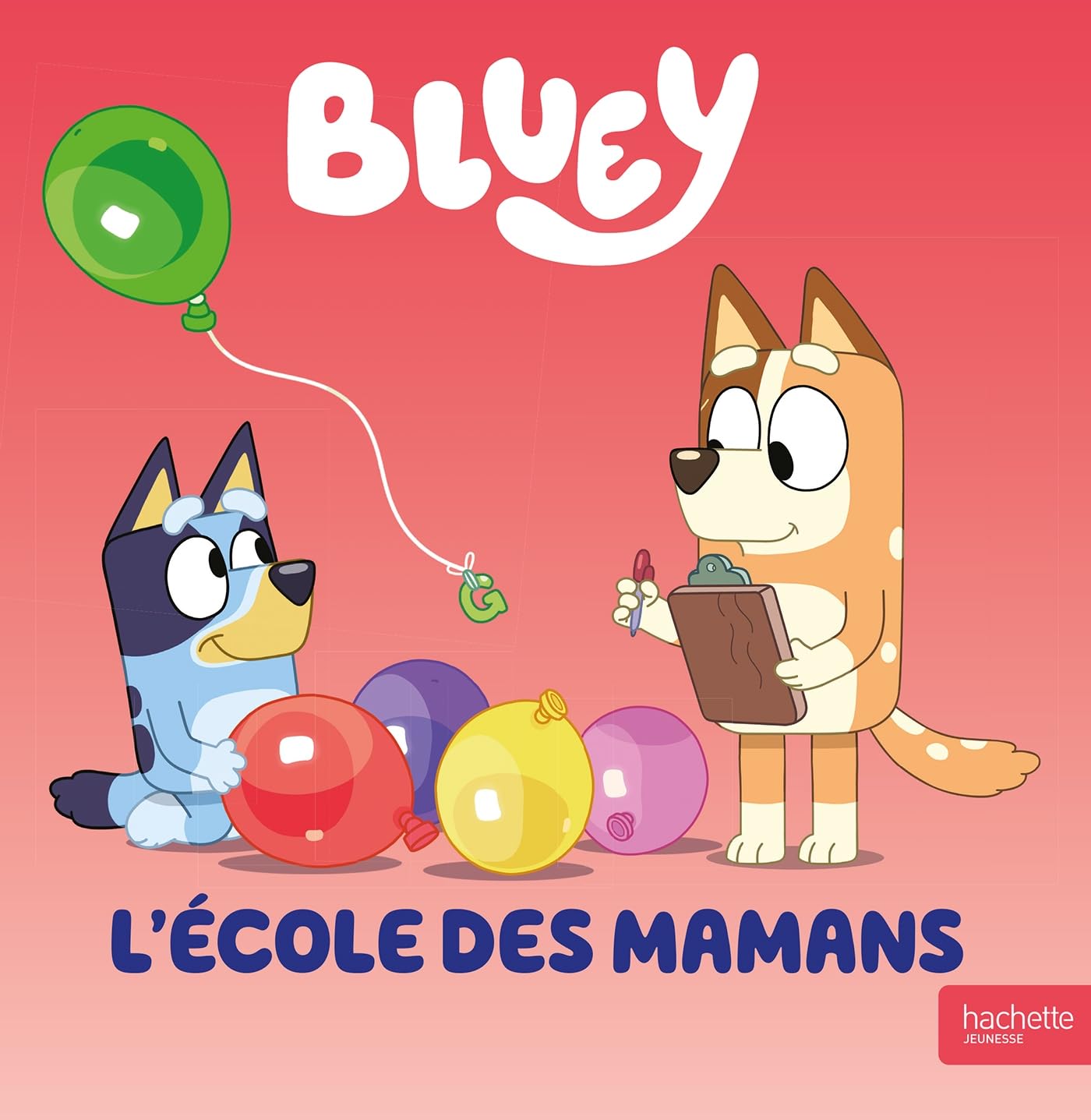 Bluey - L'école des mamans: Album d'histoire 9782017292098