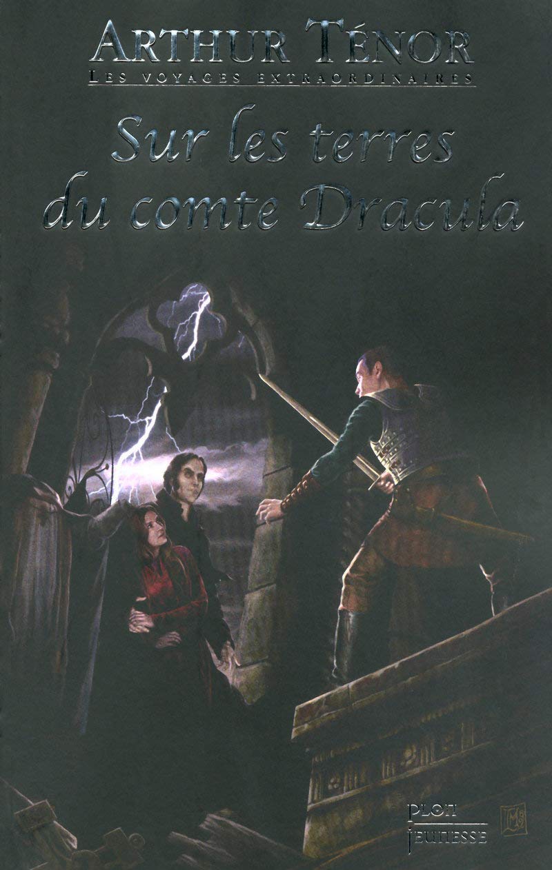 Les Voyages extraordinaires sur les terres du comte Dracula (4) 9782259210867