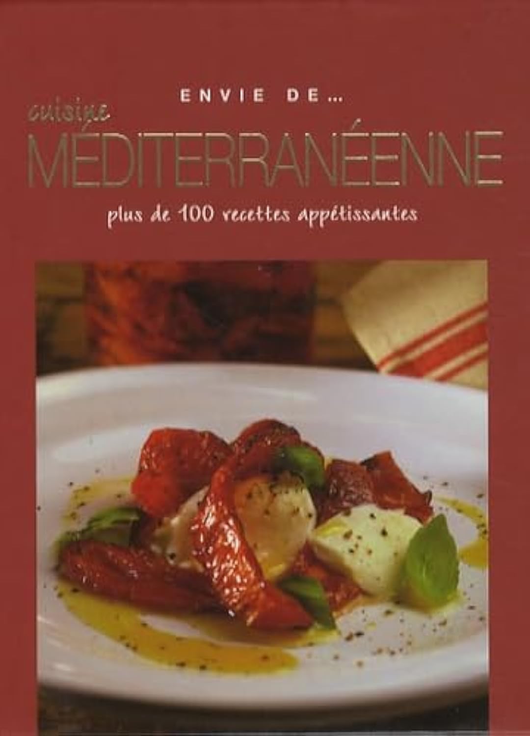 Envie de cuisine méditerranéenne 9781407510477