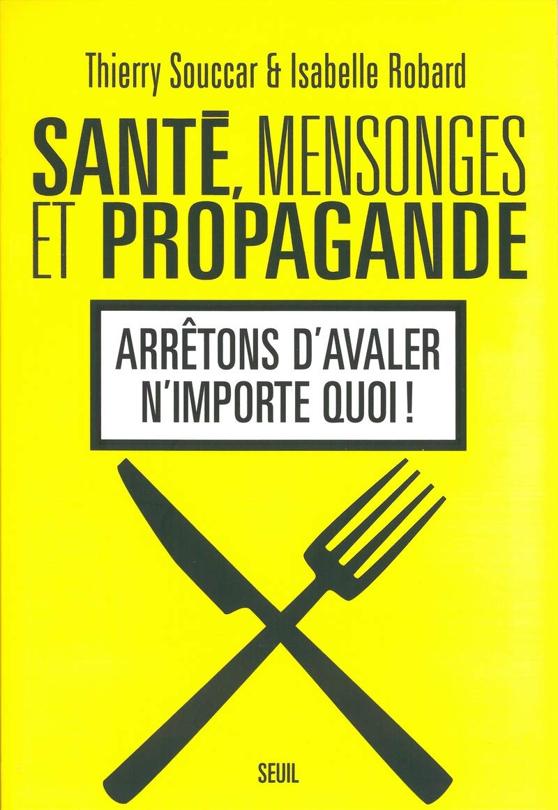 Santé, mensonges et propagande 9782020573726