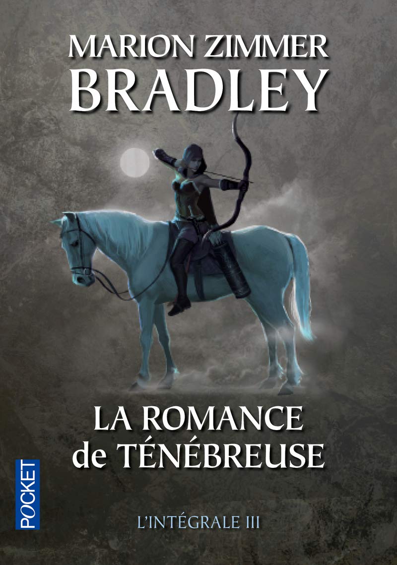 La Romance de Ténébreuse: La chaîne brisée / La maison des amazones / La cité mirage 9782266240727