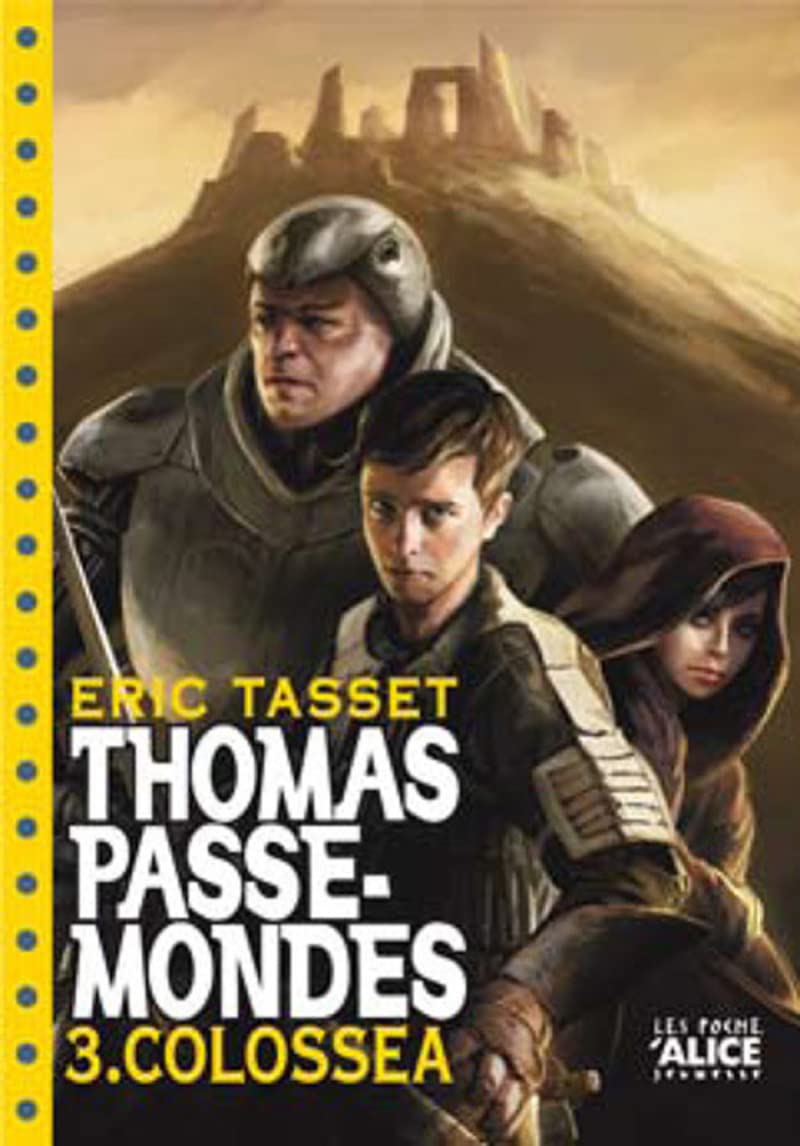 Thomas Passe-Mondes T03 - Colossea 9782874261367