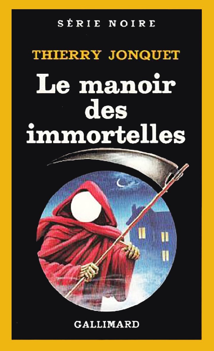 Le manoir des immortelles 9782070490660