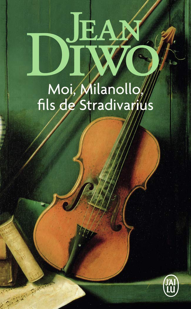 Moi, Milanollo, fils de Stradivarius 9782290010358