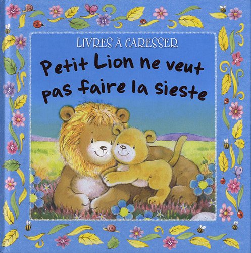 Petit Lion ne veut pas faire la sieste 9782753203365