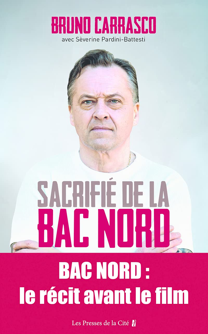 Sacrifié de la BAC Nord 9782258117792