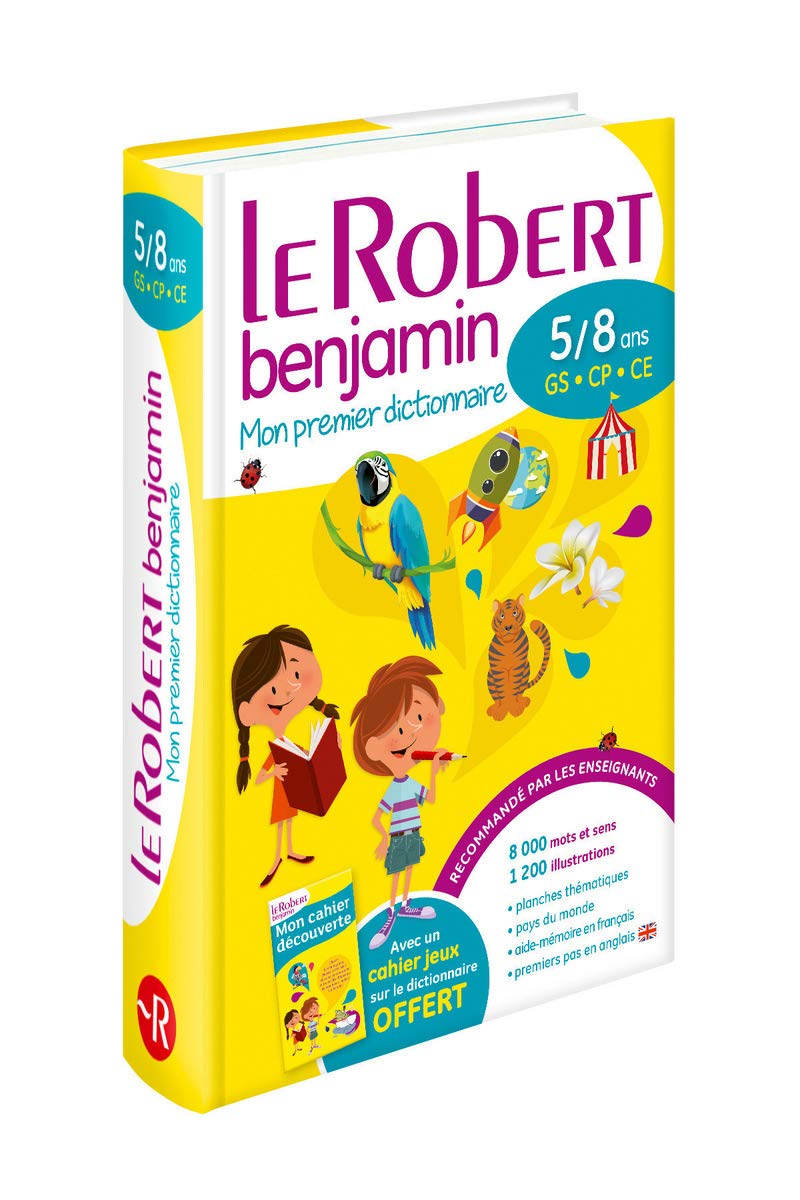 Dictionnaire Le Robert Benjamin - 5/8 ans - GS-CP-CE: Relié 9782321008637