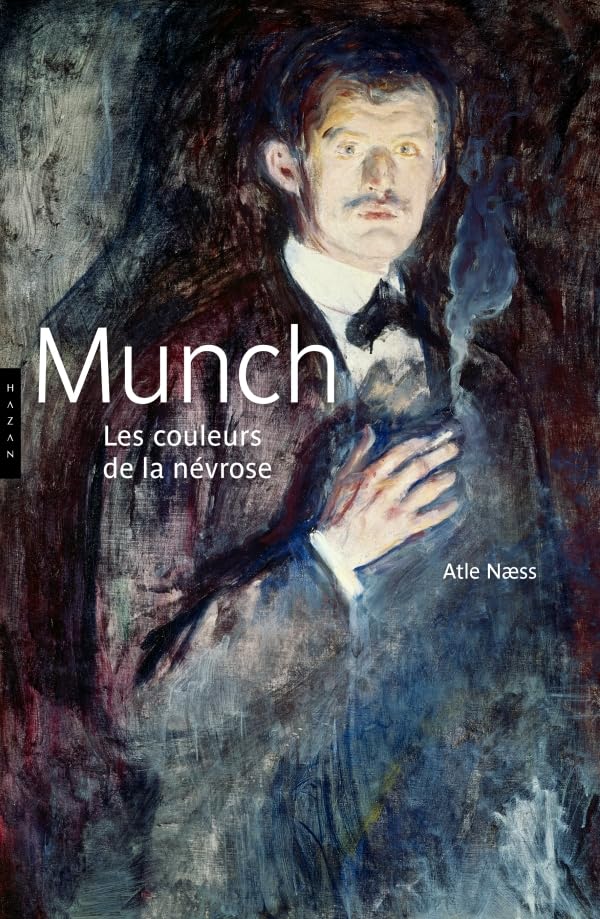 Munch: Les couleurs de la névrose 9782754105354