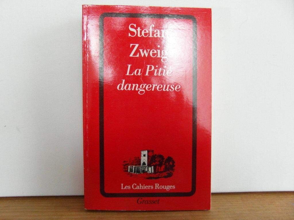 La Pitié dangereuse 9782246098638