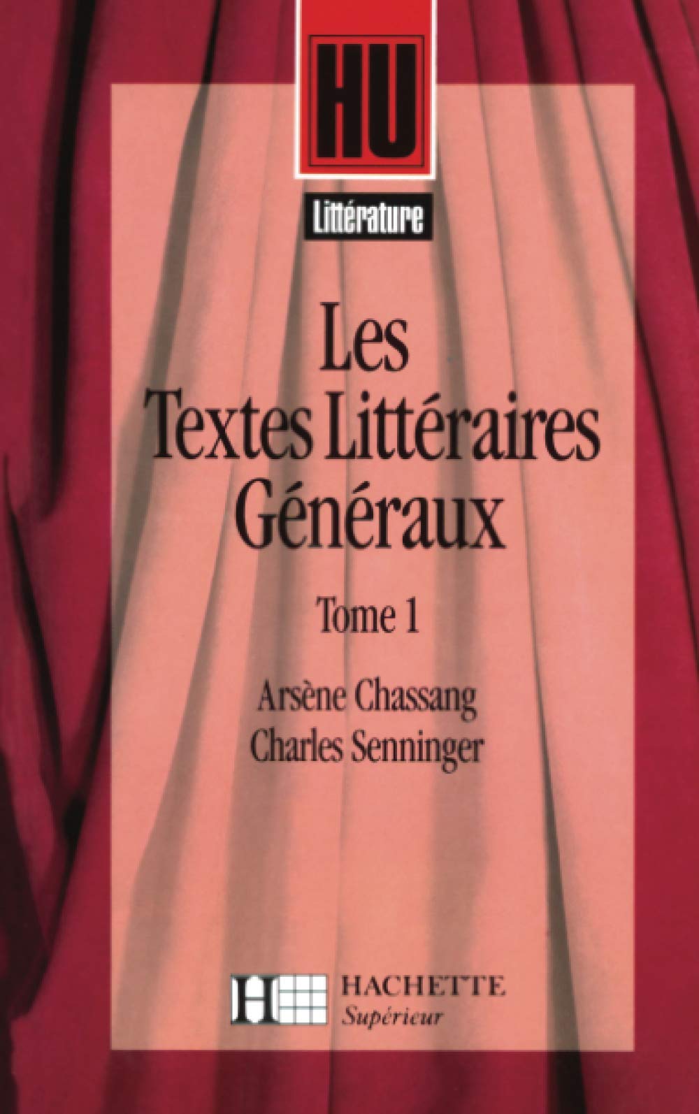 Les textes littéraires généraux 9782010171307