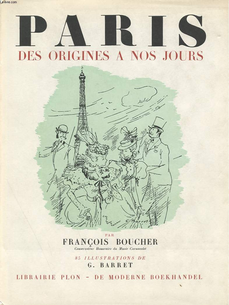 Paris - des origines a nos jours 