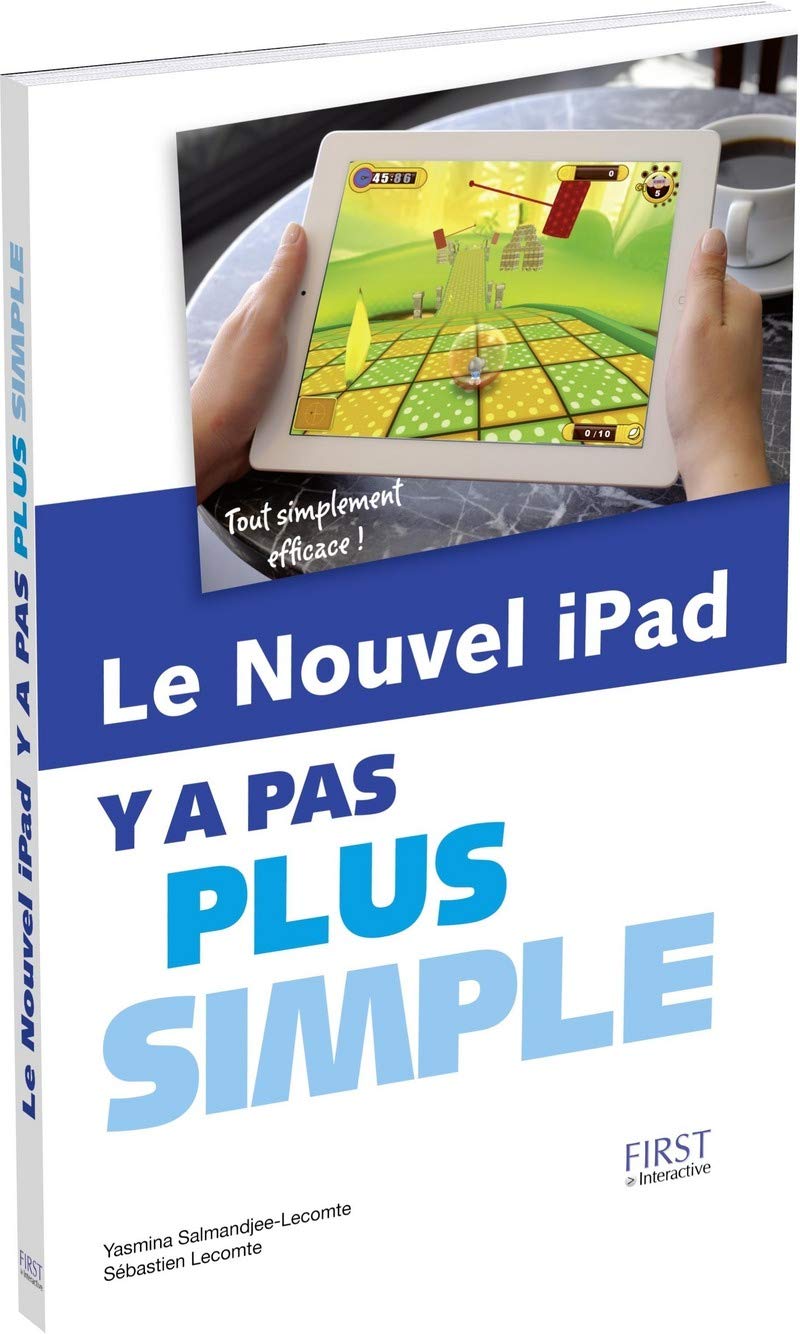 iPad (Nouvel iPad) Y a pas plus simple 9782754041836