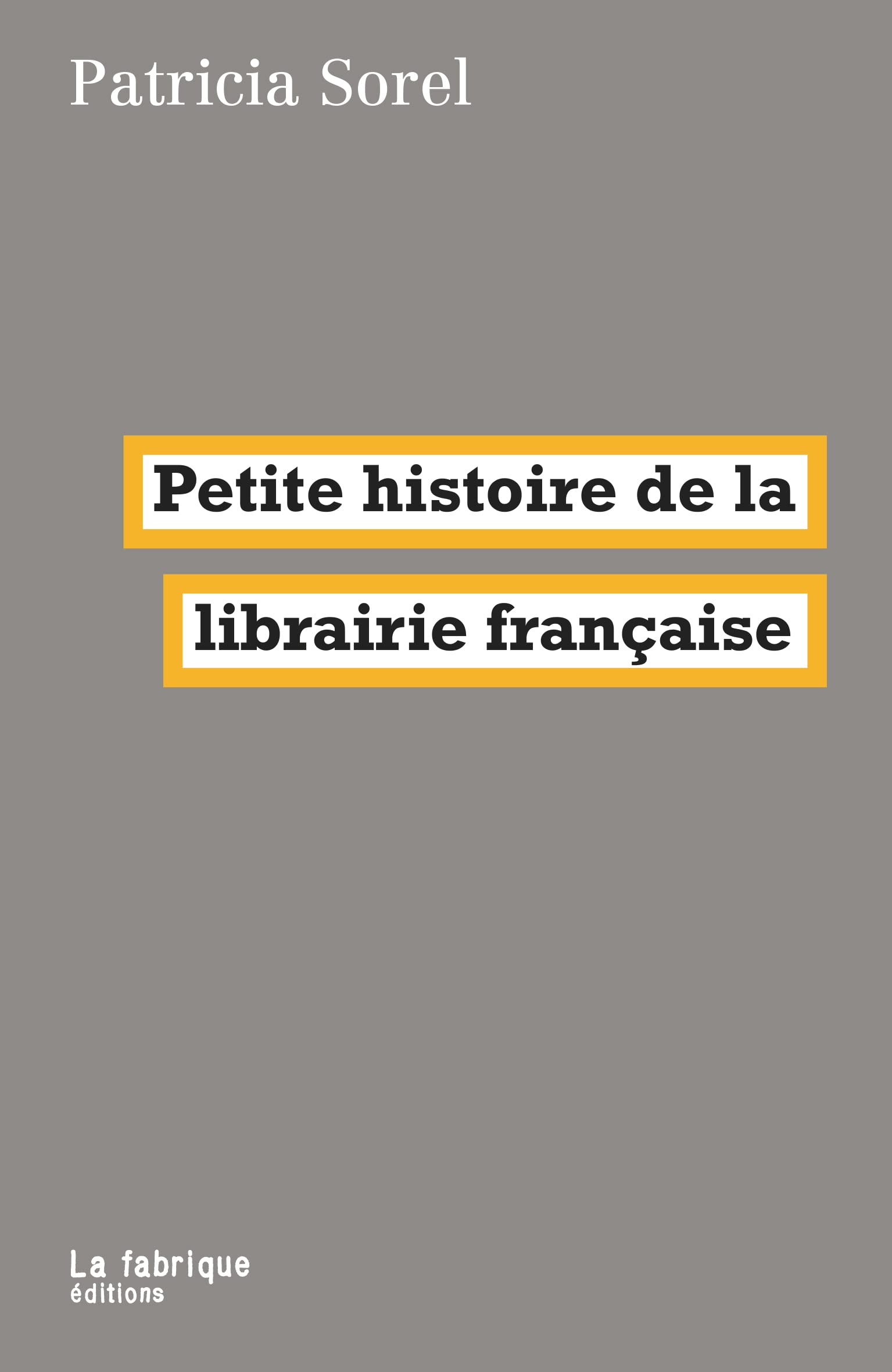 Petite histoire de la librairie française 9782358722070