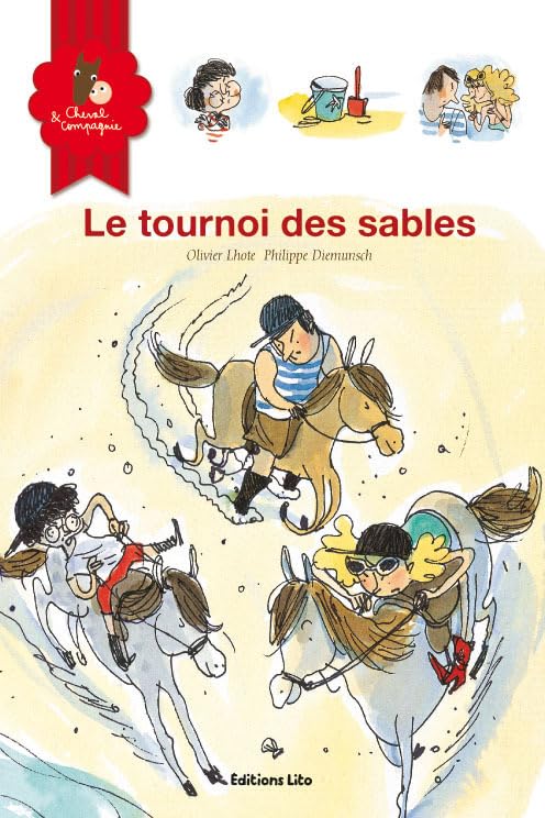 Cheval & Compagnie : Le Tournoi des Sables - Dès 6 ans 9782244442440