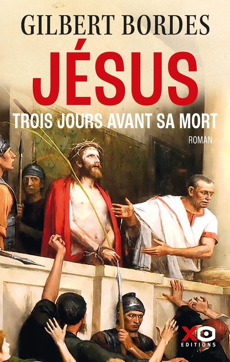 Jésus trois jours avant sa mort 9782374484686