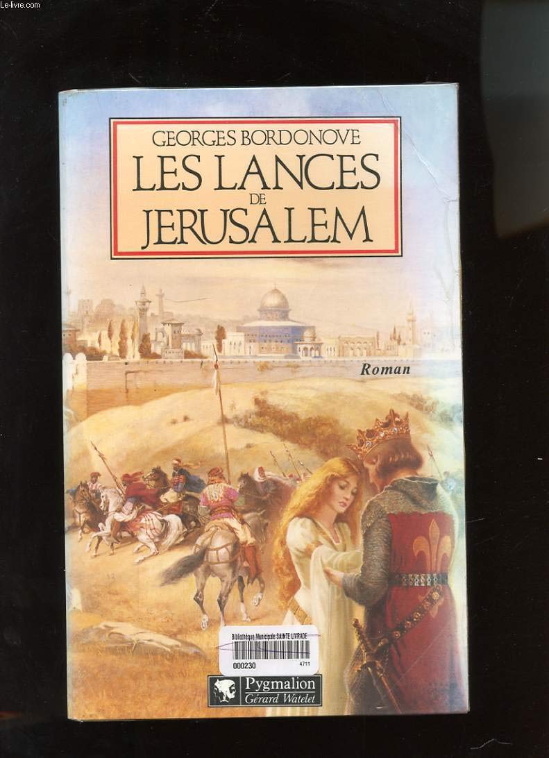 Lances de jerusalem (Les): - ROMAN 9782857044239
