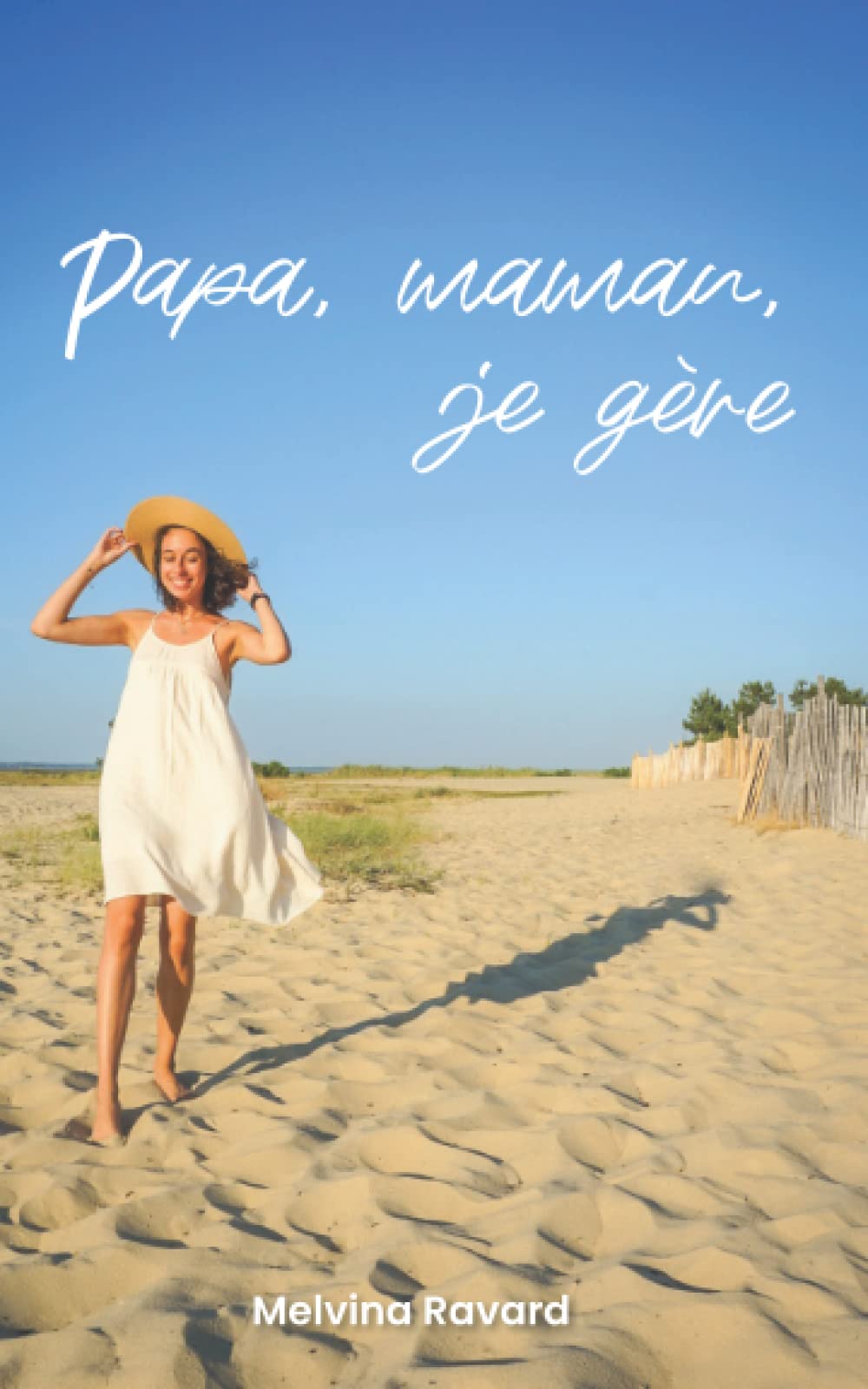 Papa, maman, je gère 9782958438708