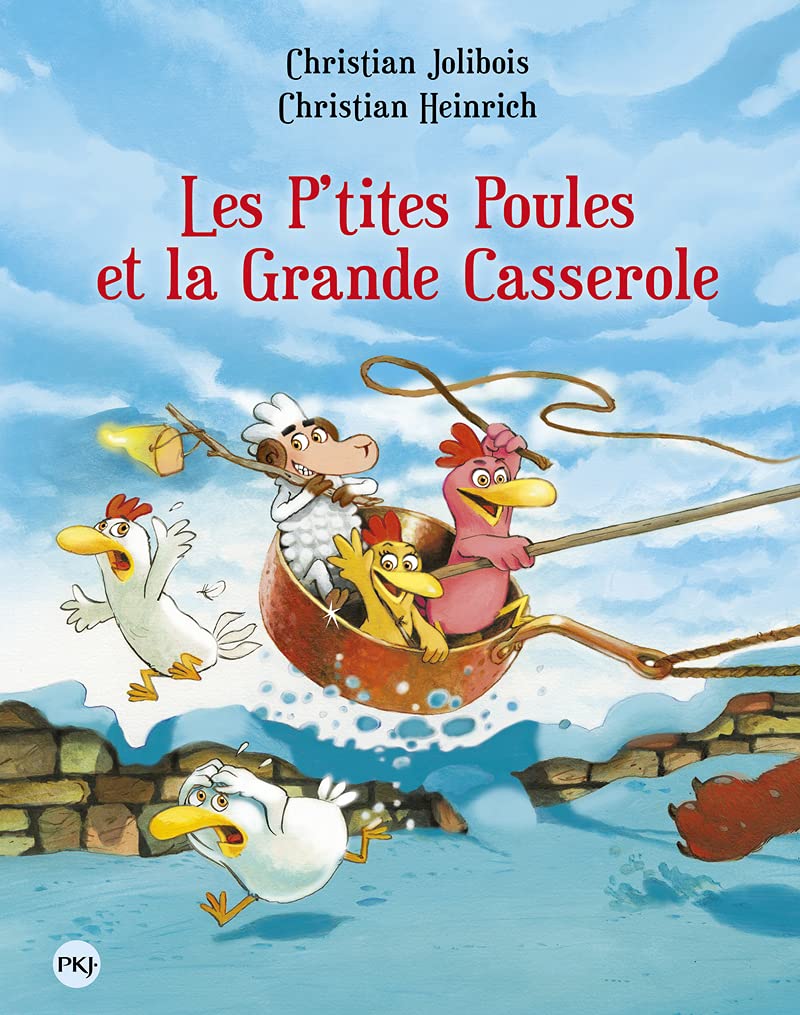 Les P'tites Poules - Les P'tites Poules et la grande casserole (12) 9782266228213
