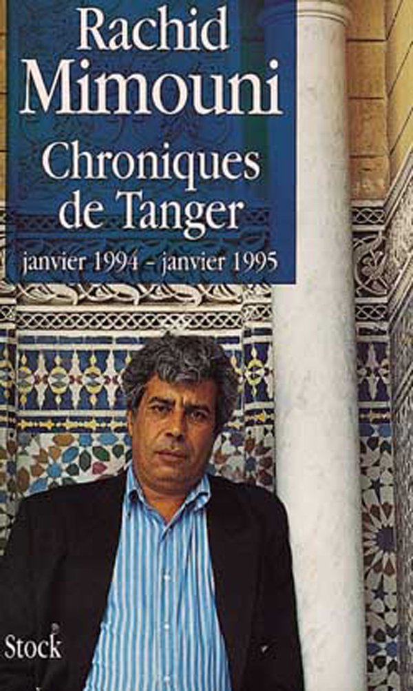 Chroniques de Tanger: janvier 1994-janvier 1995 9782234044920