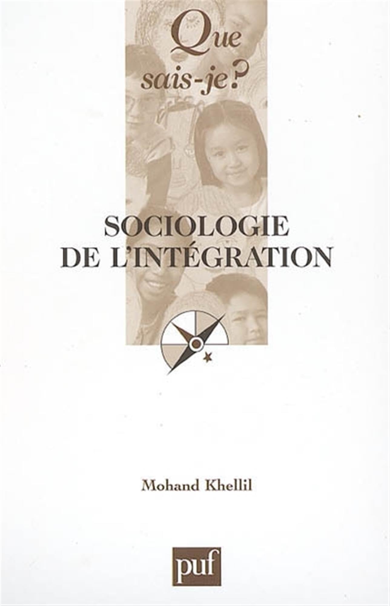 Sociologie de l'intégration 9782130552604