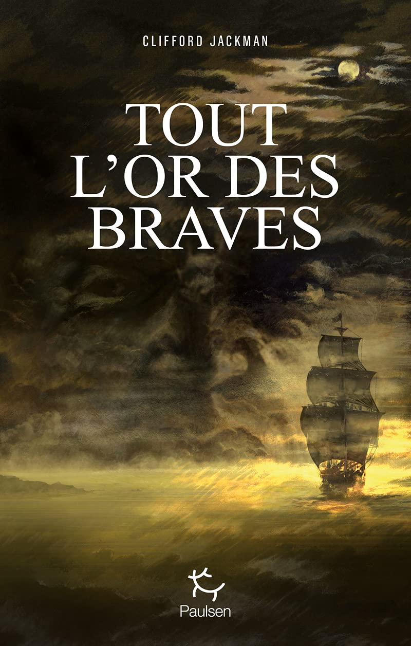 Tout l'or des braves 9782375021064