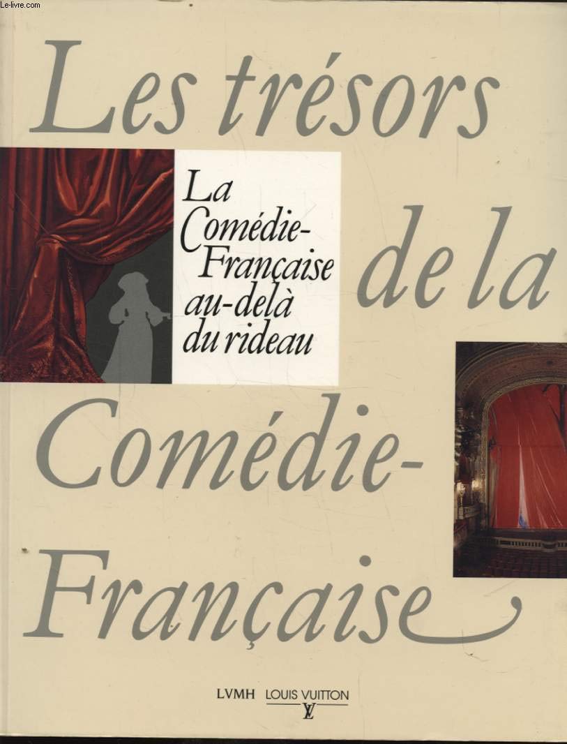 Les trésors de la Comédie francaise. La comédie française au-delà du rideau (Relie) 9782858780808
