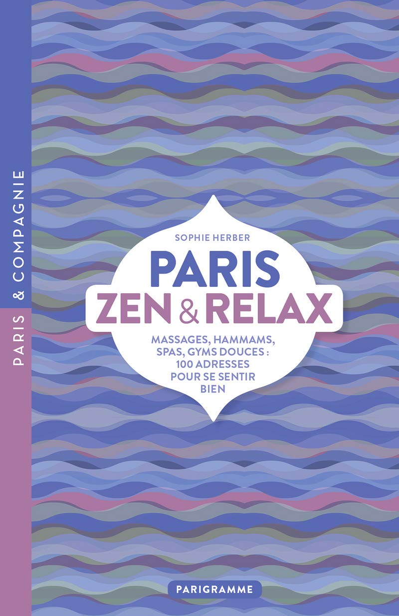 Paris zen & relax 9782373951158