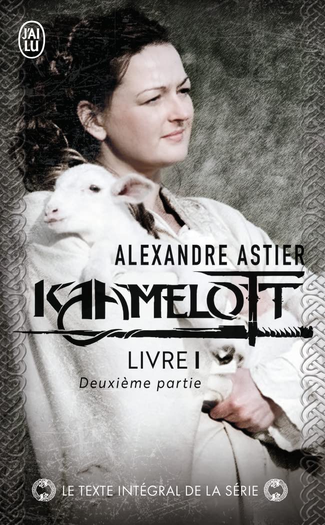 Kaamelott, livre 1, deuxième partie : Episodes 51 à 100 9782290034798