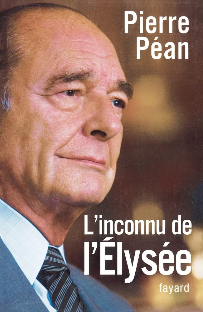 Chirac, l'inconnu de l'Elysée 9782213631493