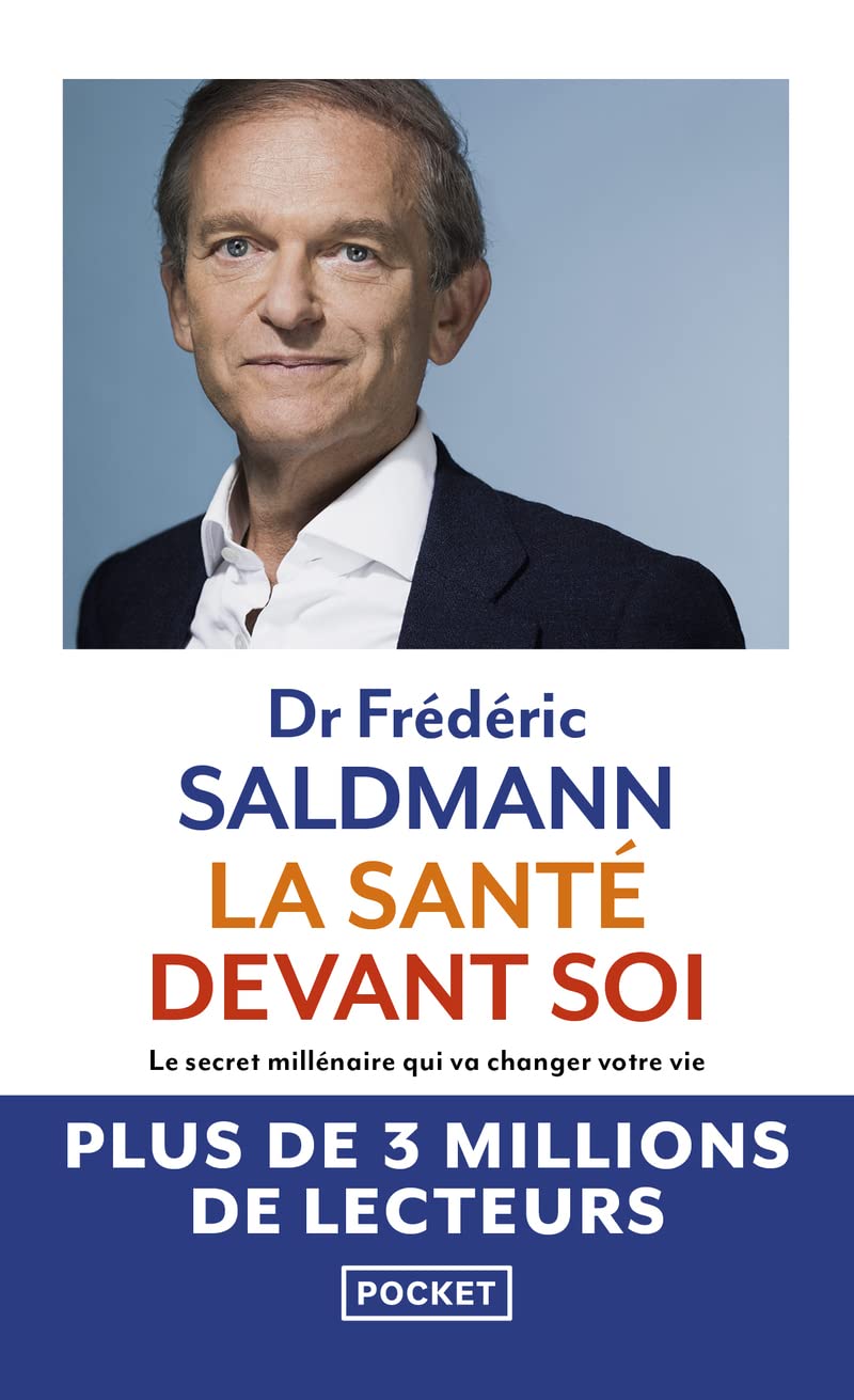 La Santé devant soi - Le Secret millénaire qui va changer votre vie 9782266330305