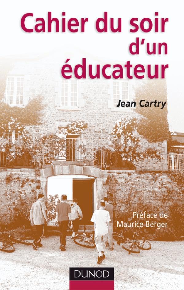 Cahier du soir d'un éducateur 9782100485444